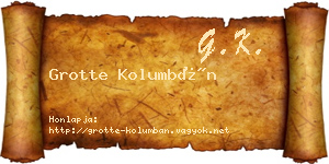Grotte Kolumbán névjegykártya